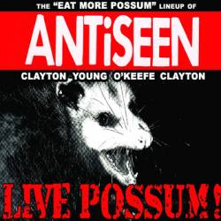 Antiseen : Live Possum